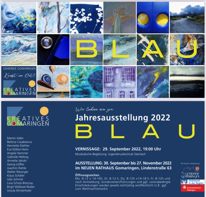 Vernissage 29. September 19:00 Uhr - Jahresausstellung BLAU - Kreatives Gomaringen - Rathaus Gomaringen