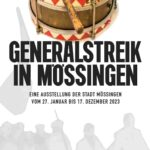 Festakt zum 90. Jahrestag des Mössinger Generalstreiks mit Ausstellungseröffnung