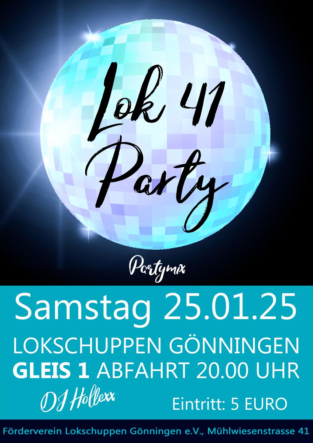 Samstag, 25.10.2025 ab 20:00 Uhr - Lok41 Party Music mit DJ Hollexx