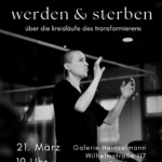 Sprechvortrag "Werden & Sterben" mit Anja Lichtl